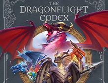 <EM>WORLD OF WARCRAFT: THE DRAGONFLIGHT CODEX</EM>